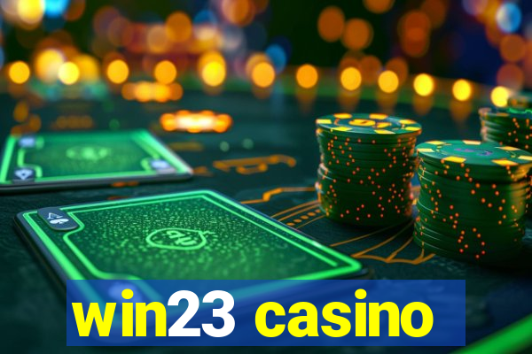 win23 casino